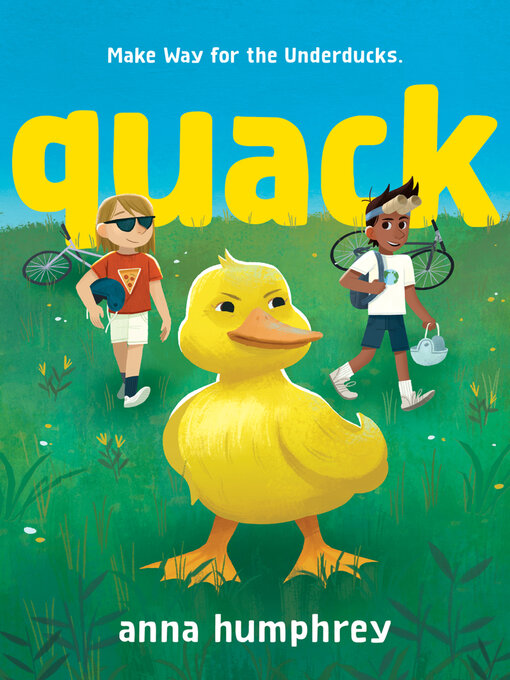 Title details for Quack by Anna Humphrey - Wait list